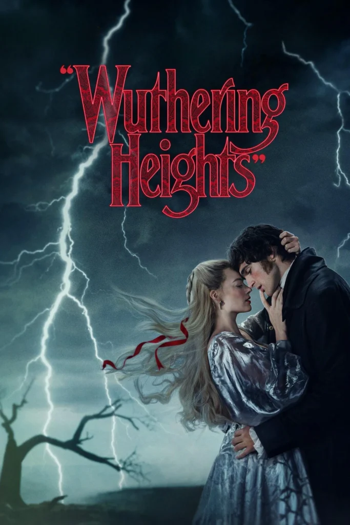 Phim Mỹ 18: Đồi gió hú – Wuthering Heights (2026)