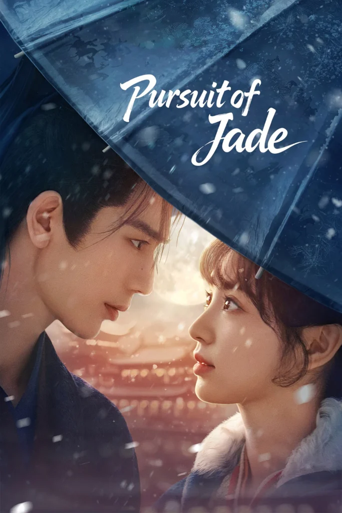 Phim cổ trang Trung Quốc hay: Trục ngọc – Pursuit of Jade (2026)