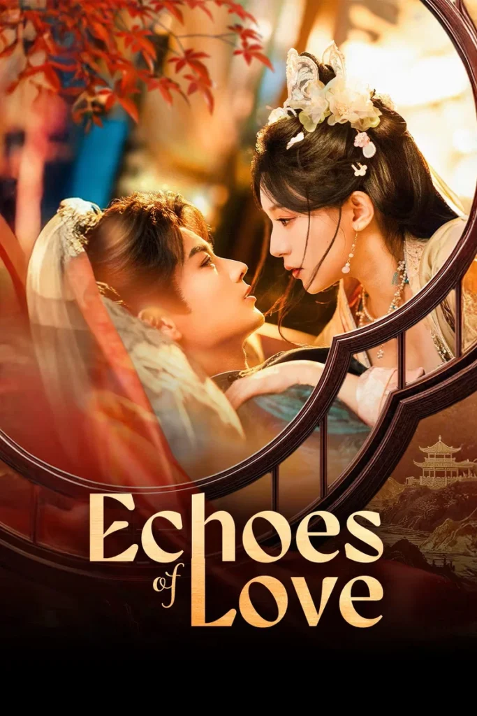 Phim ngắn Trung Quốc xuyên không: Chẩm hồng trang – Echoes of Love (2026)