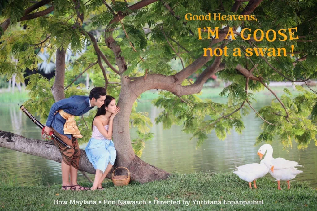 Phim Thái Lan xưa: Chàng ơi! Ta là ngỗng, không phải thiên nga – Good Heavens! I'm a Goose Not a Swan (2025)