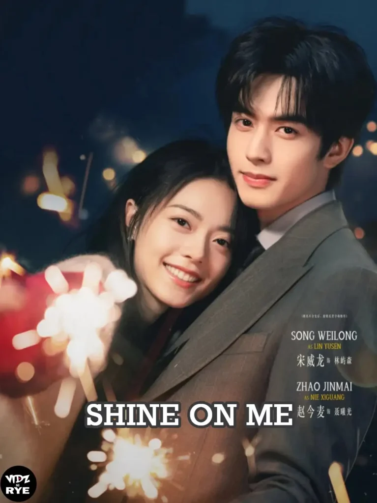 Tống Uy Long phim: Tôi như ánh dương rực rỡ – Shine on Me (2025)