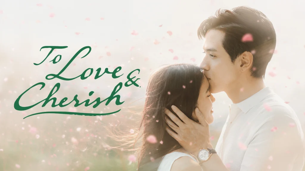 Yêu thương và trân trọng – To Love and Cherish (2026)